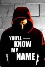 Watch You'll Know My Name zumvo