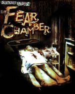 Watch The Fear Chamber zumvo