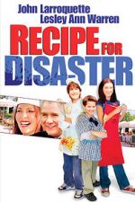 Watch Recipe for Disaster zumvo