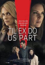 Watch Til Ex Do Us Part zumvo