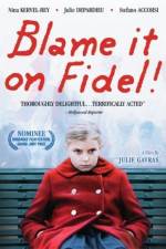 Watch Blame it on Fidel zumvo