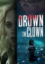 Watch Drown the Clown zumvo