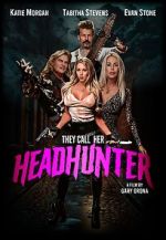 Watch They Call Her Headhunter zumvo