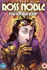 Watch Ross Noble Mindblender zumvo