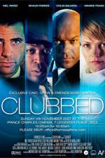 Watch Clubbed zumvo