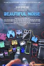 Watch Beautiful Noise zumvo