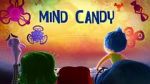 Watch Inside Out: Mind Candy zumvo