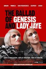 Watch The Ballad of Genesis and Lady Jaye zumvo