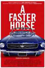 Watch A Faster Horse zumvo