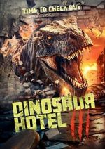 Watch Dinosaur Hotel 3 zumvo