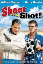 Watch Shoot or Be Shot zumvo