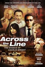 Watch Across the Line The Exodus of Charlie Wright zumvo