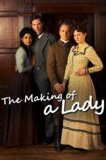 Watch The Making of a Lady zumvo