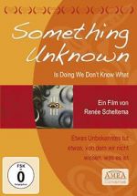 Watch Something Unknown Is Doing We Don\'t Know What zumvo