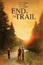 Watch End of the Trail zumvo