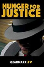Watch Hunger for Justice zumvo