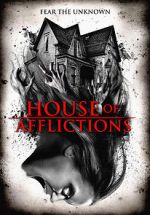 Watch House of Afflictions zumvo