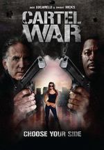 Watch Cartel War zumvo