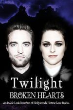 Watch Twilight: Broken Hearts zumvo