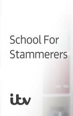 Watch School for Stammerers zumvo