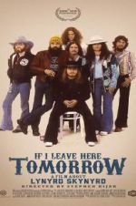 Watch If I Leave Here Tomorrow: A Film About Lynyrd Skynyrd zumvo