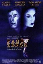 Watch Past Tense zumvo