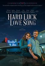 Watch Hard Luck Love Song zumvo