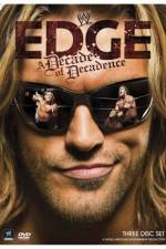 Watch WWE Edge: A Decade of Decadence zumvo