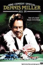 Watch Dennis Miller: All In zumvo