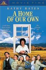 Watch A Home of Our Own zumvo