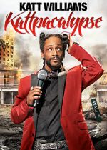 Watch Katt Williams: Kattpacalypse zumvo