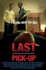 Watch Last Pickup zumvo