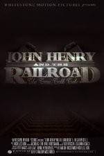 Watch John Henry and the Railroad zumvo