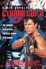 Watch Cyborg Cop II zumvo