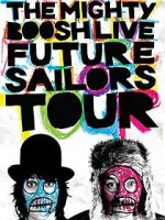 Watch The Mighty Boosh Live: Future Sailors Tour zumvo