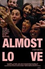 Watch Almost Love zumvo