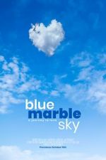 Watch Blue Marble Sky zumvo