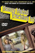 Watch Heavy Metal Parking Lot zumvo
