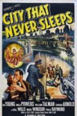 Watch City That Never Sleeps zumvo