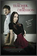 Watch My Teacher, My Obsession zumvo