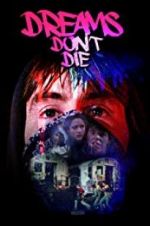 Watch Dreams Don\'t Die zumvo