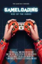 Watch Gameloading: Rise of the Indies zumvo