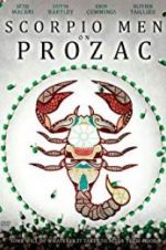 Watch Scorpio Men on Prozac zumvo