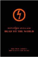 Watch Marilyn Manson - Dead to the World (  ) zumvo