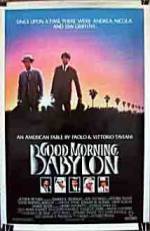 Watch Good Morning, Babylon zumvo