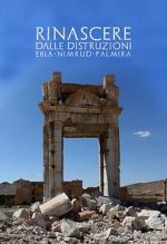Watch Palmyra: Rising from the Ashes zumvo