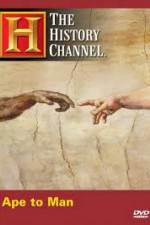 Watch History Channel - Ape to Man zumvo
