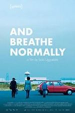 Watch And Breathe Normally zumvo