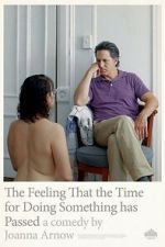 Watch The Feeling That the Time for Doing Something Has Passed zumvo