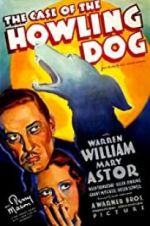 Watch The Case of the Howling Dog zumvo